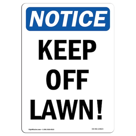 Signmission OSHA Notice, 5" Height, Keep Off Lawn! Sign, 5" X 3.5", Portrait OS-NS-D-35-V-13823